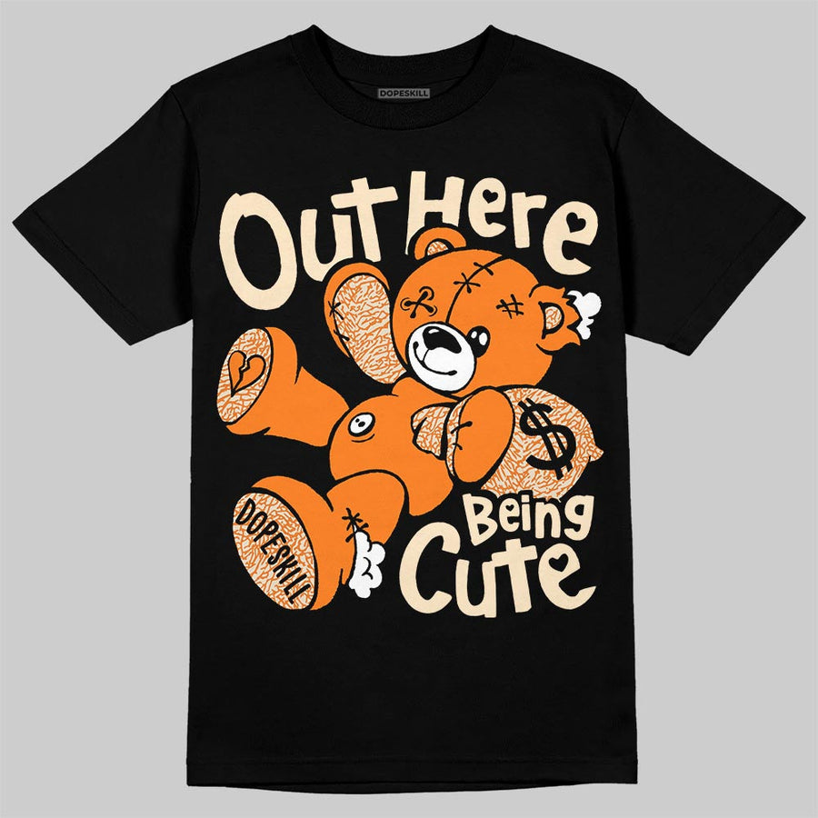 'Orange Citrus' 3s DopeSkill T-Shirt Out Here Being Cute Graphic
