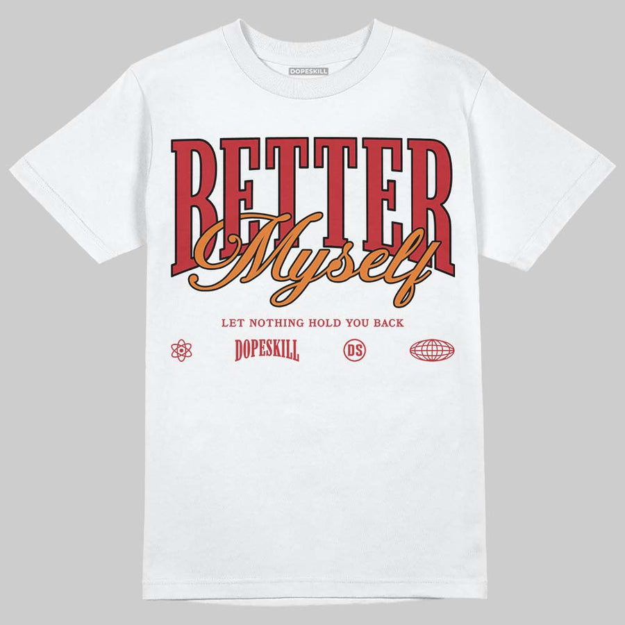 Sunset 5s DopeSkill T-Shirt Better Myself Graphic