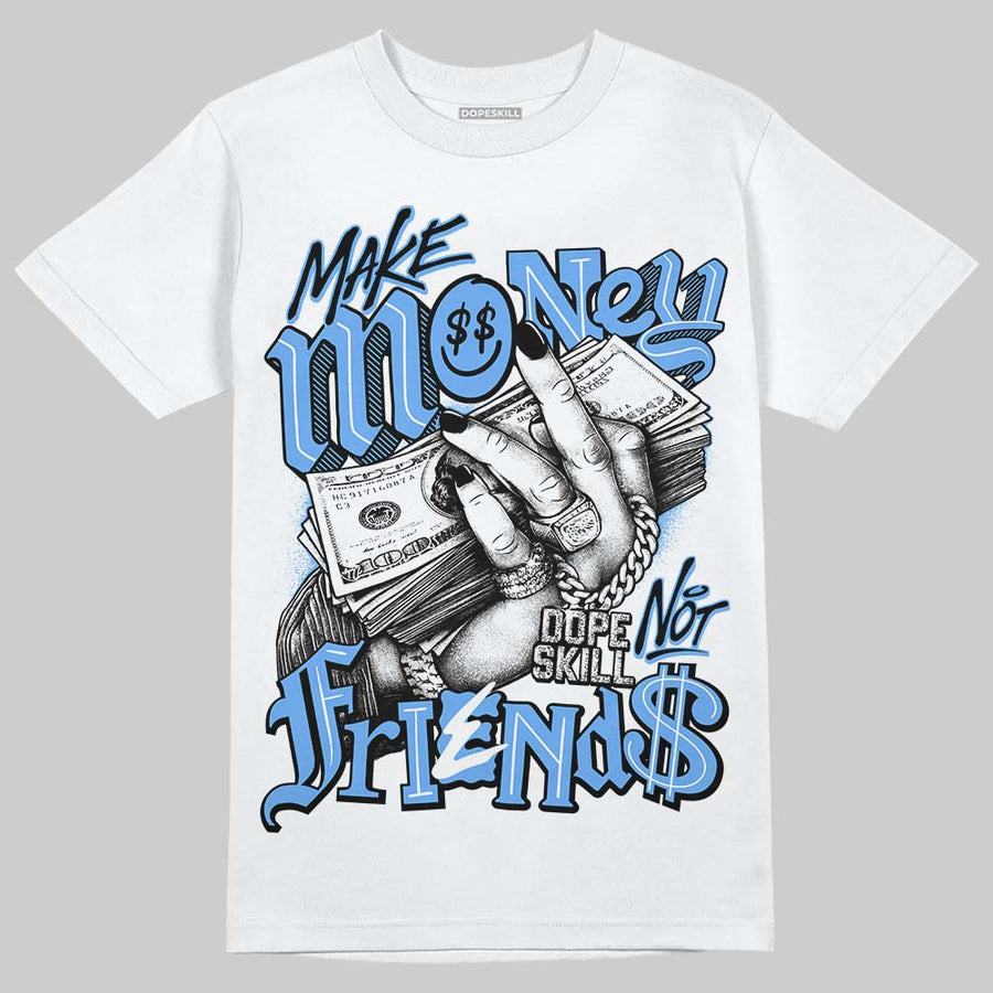 Black University Blue 5s DopeSkill T-Shirt Make Money Not Friends Graphic