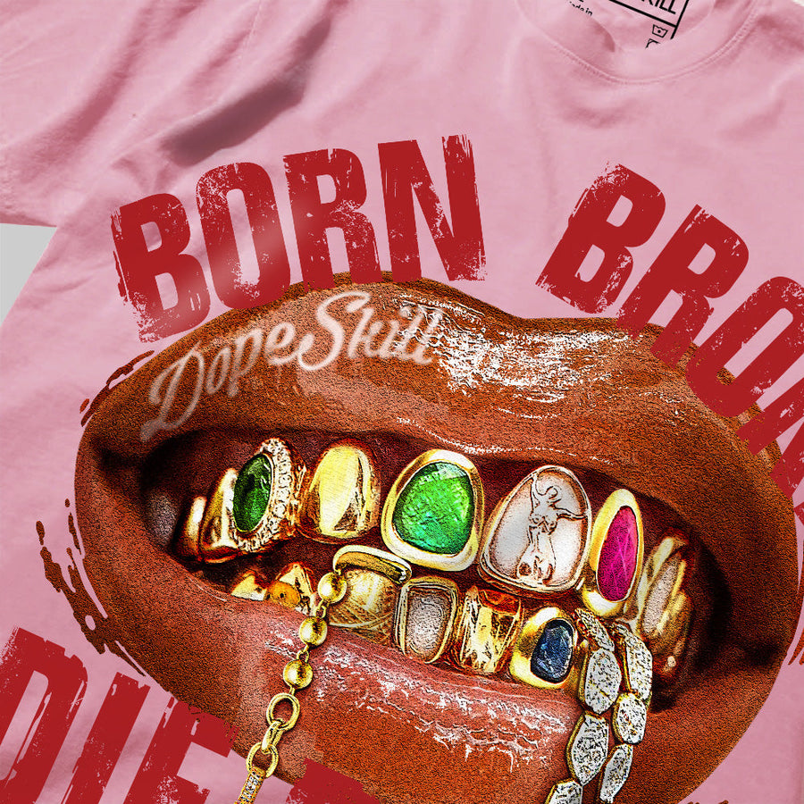Born Broke Die Rich DopeSkill Premium T-shirt