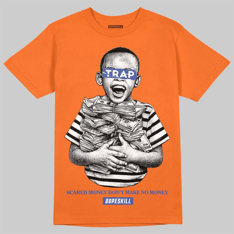 Orange 'Scared Money Don't Make No Money' DopeSkill Graphic T-Shirt