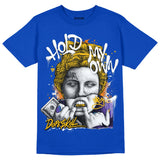 Royal Blue Collection DopeSkill Royal Blue T-shirt Hold My Own Graphic