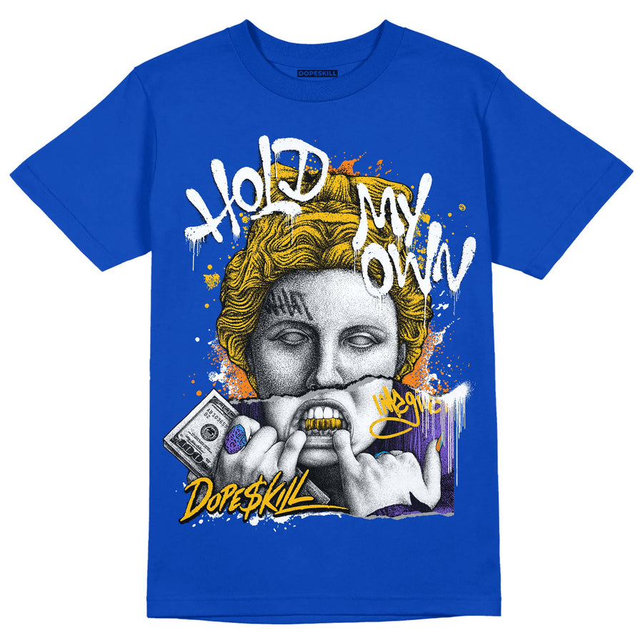 Royal Blue Collection DopeSkill Royal Blue T-shirt Hold My Own Graphic