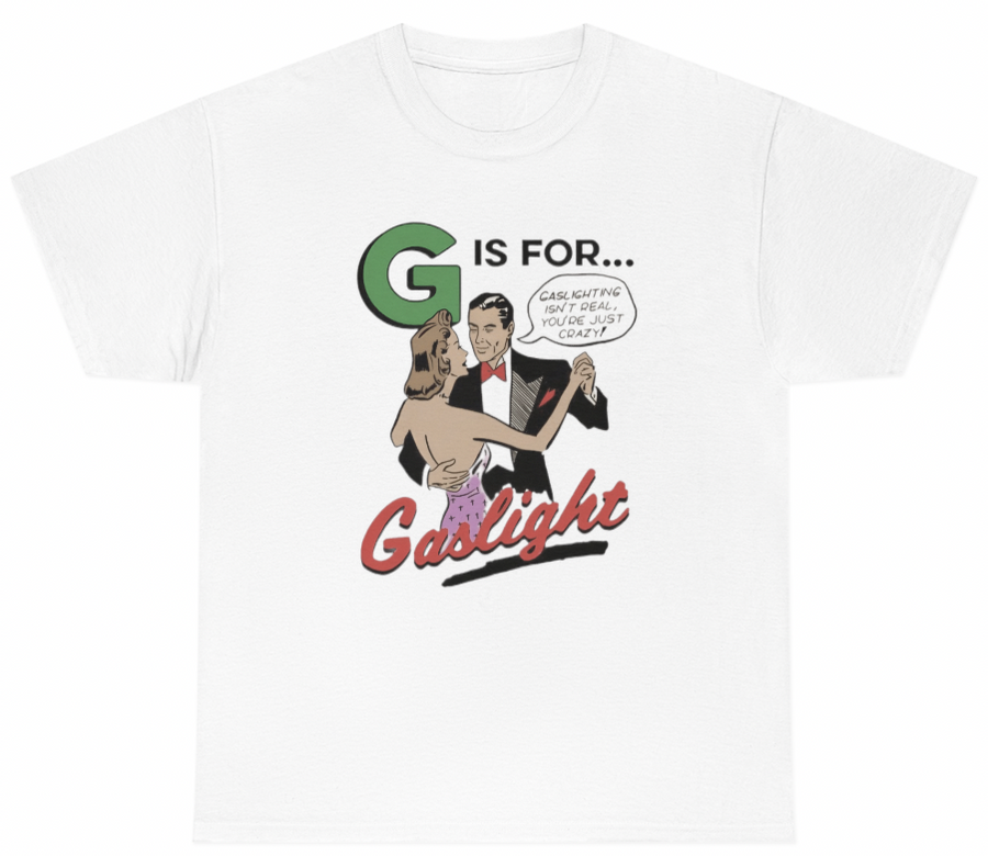 Gaslighting Isn't Real Tee