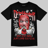 AJ 13 Chicago True Red Cherry DopeSkill T-Shirt Drip Harder Graphic