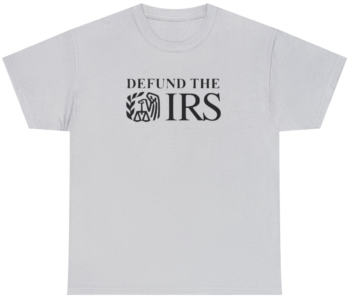 Defund The IRS Tee
