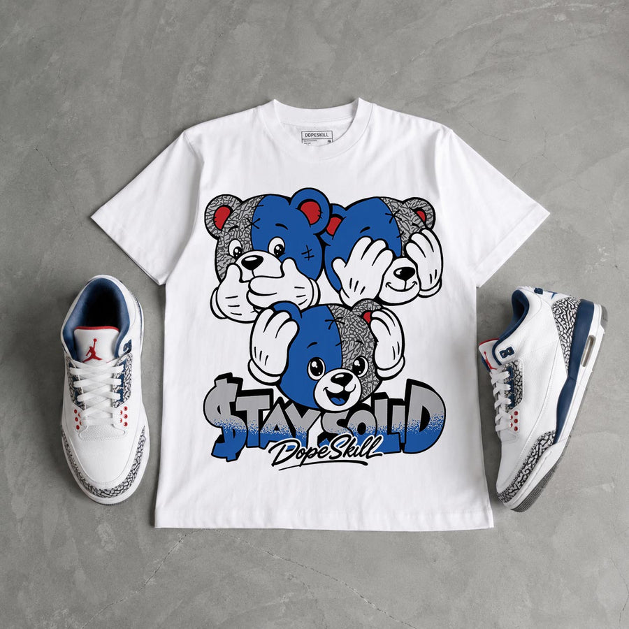 “True Blue” 3s DopeSkill T-Shirt Stay Solid Graphic