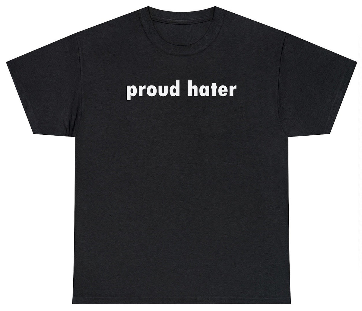 Proud Hater Tee