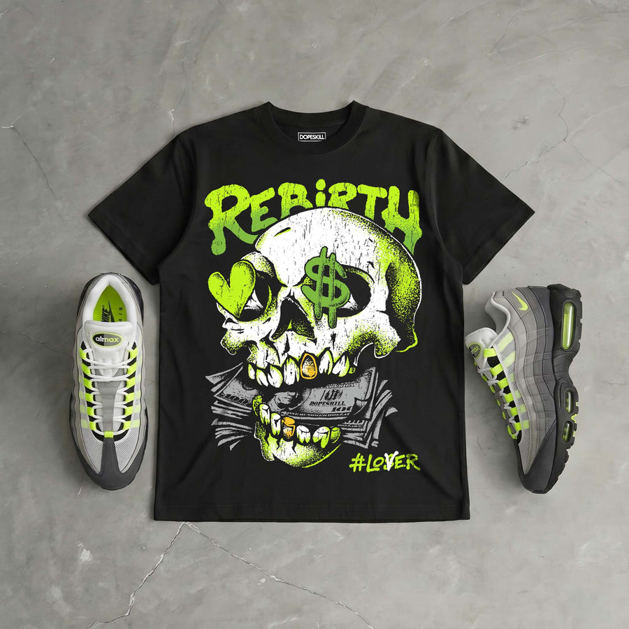 Max 95 OG 'Neon' DopeSkill T-Shirt Rebirth Graphic