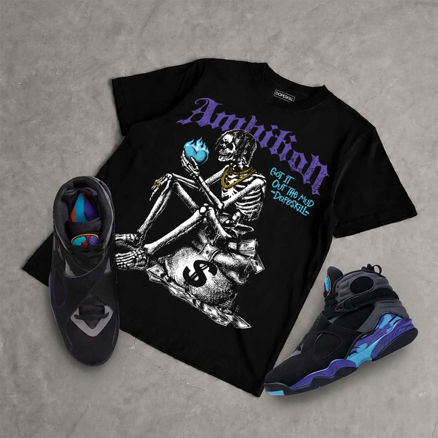 Aqua 8s DopeSkill T-Shirt Ambition Graphic