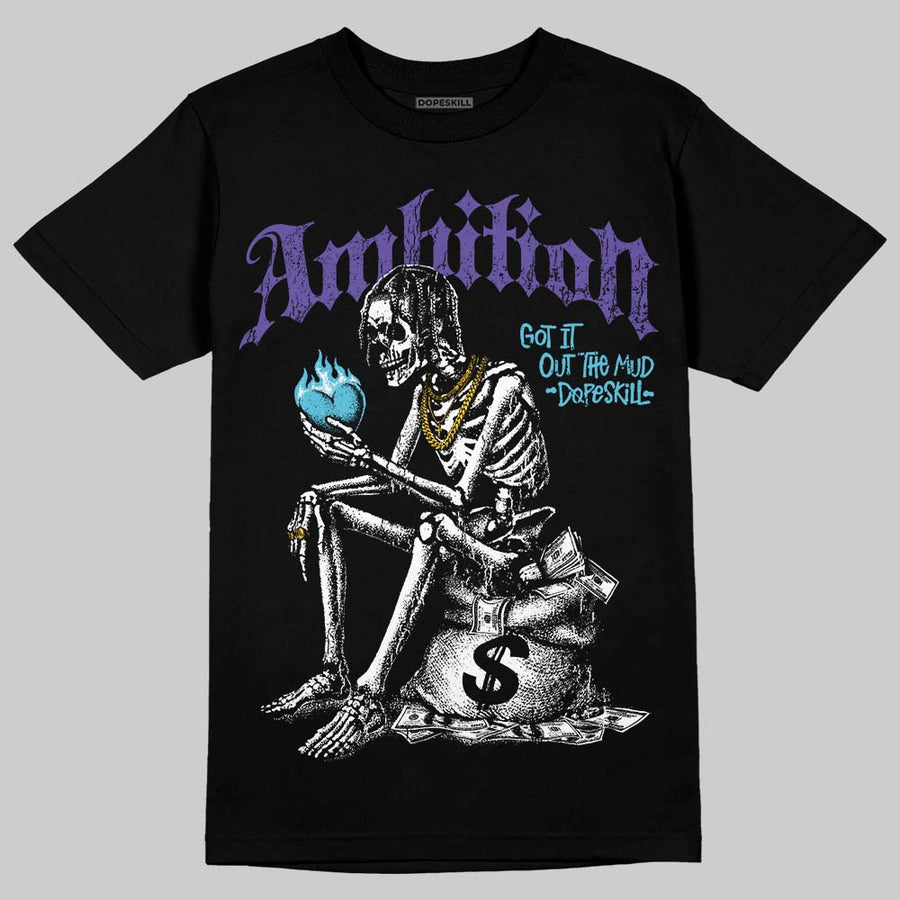 Aqua 8s DopeSkill T-Shirt Ambition Graphic