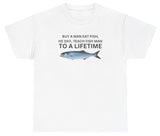 Buy A Man Eat Fish T Shirt