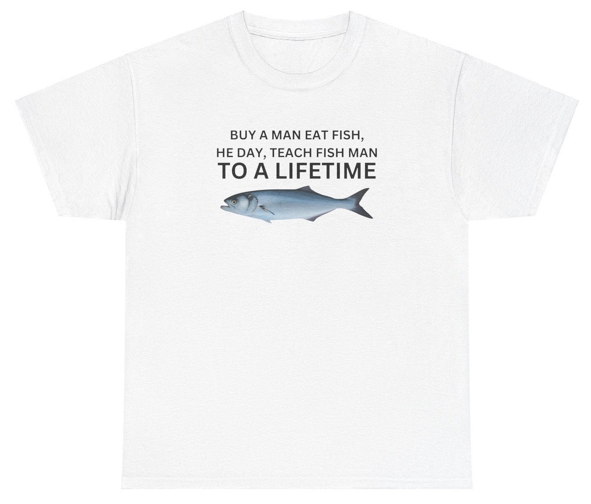 Buy A Man Eat Fish T Shirt