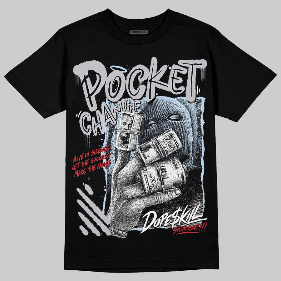 Black Metallic Reimagined 5s DopeSkill T-Shirt Pocket Change Graphic