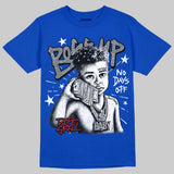 “True Blue” 3s DopeSkill T-Shirt Boss Up Graphic