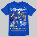 “True Blue” 3s DopeSkill T-Shirt Broken Bones Graphic