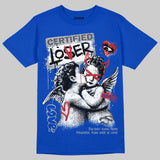 “True Blue” 3s DopeSkill T-Shirt Certified Lover Graphic