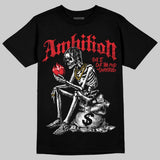 Cherry 11s DopeSkill T-Shirt Ambition Graphic