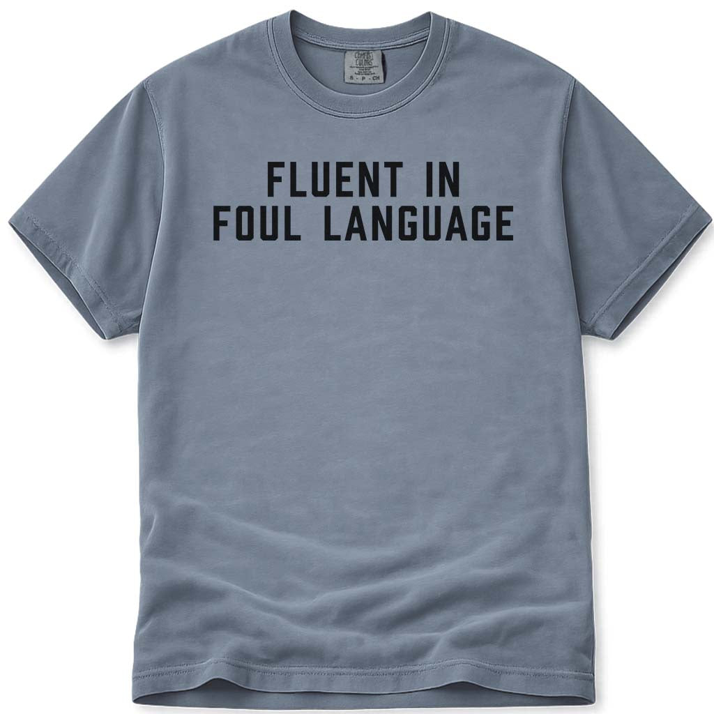 Dad Pun Fluent in Foul Language Tee