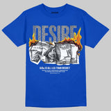 “True Blue” 3s DopeSkill T-Shirt Desire Graphic