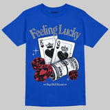 “True Blue” 3s DopeSkill T-Shirt Feeling Lucky Graphic
