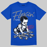 “True Blue” 3s DopeSkill T-Shirt Flexin' Graphic