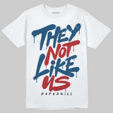 French Blue 12s DopeSkill T-Shirt They Not Like Us Graphic