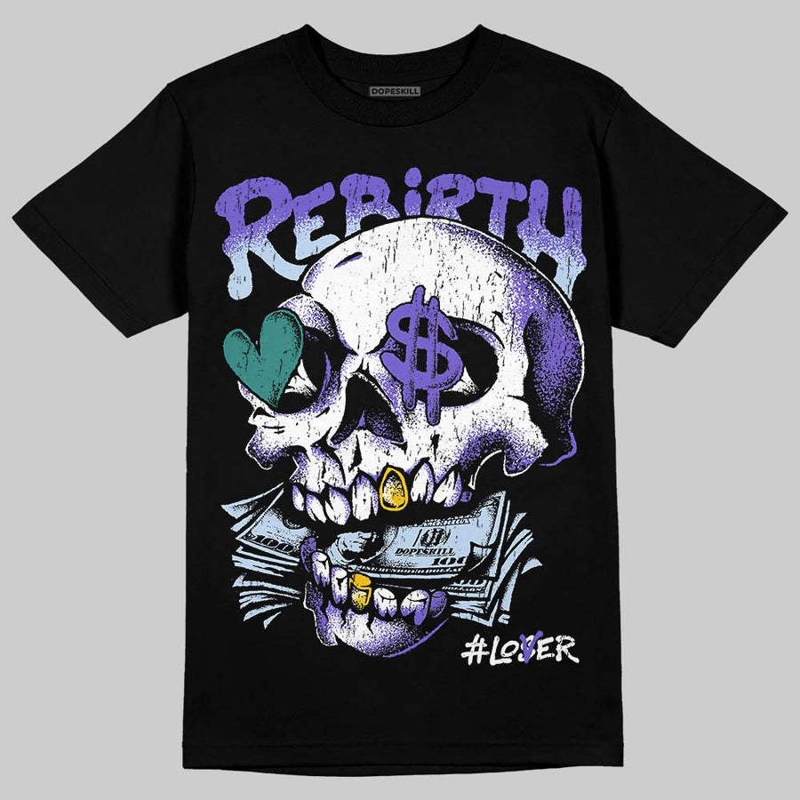 Grape 5s DopeSkill T-Shirt Rebirth Graphic