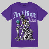 Grape 5s DopeSkill T-Shirt Ambition Graphic