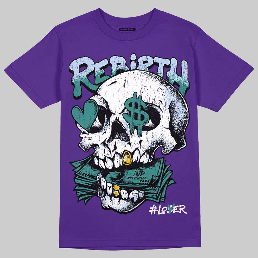 Grape 5s DopeSkill T-Shirt Rebirth Graphic