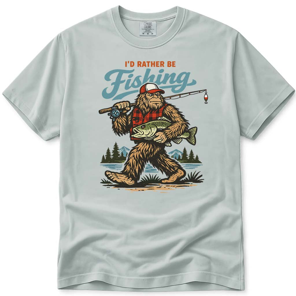I'd Rather Be Fishing Funny Bigfoot T-Shirt