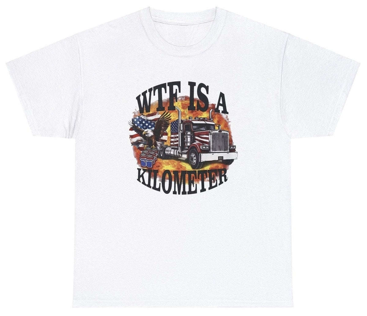 WTF Is A Kilometer T Shirt
