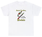 Sorry Ladies I Only Hang With Models T Shirt