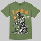 Olive 5s DopeSkill T-Shirt Ambition Graphic