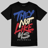 Rare Air 4s DopeSkill T-Shirt They Not Like Us Graphic