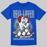 “True Blue” 3s DopeSkill T-Shirt Real Lover Graphic