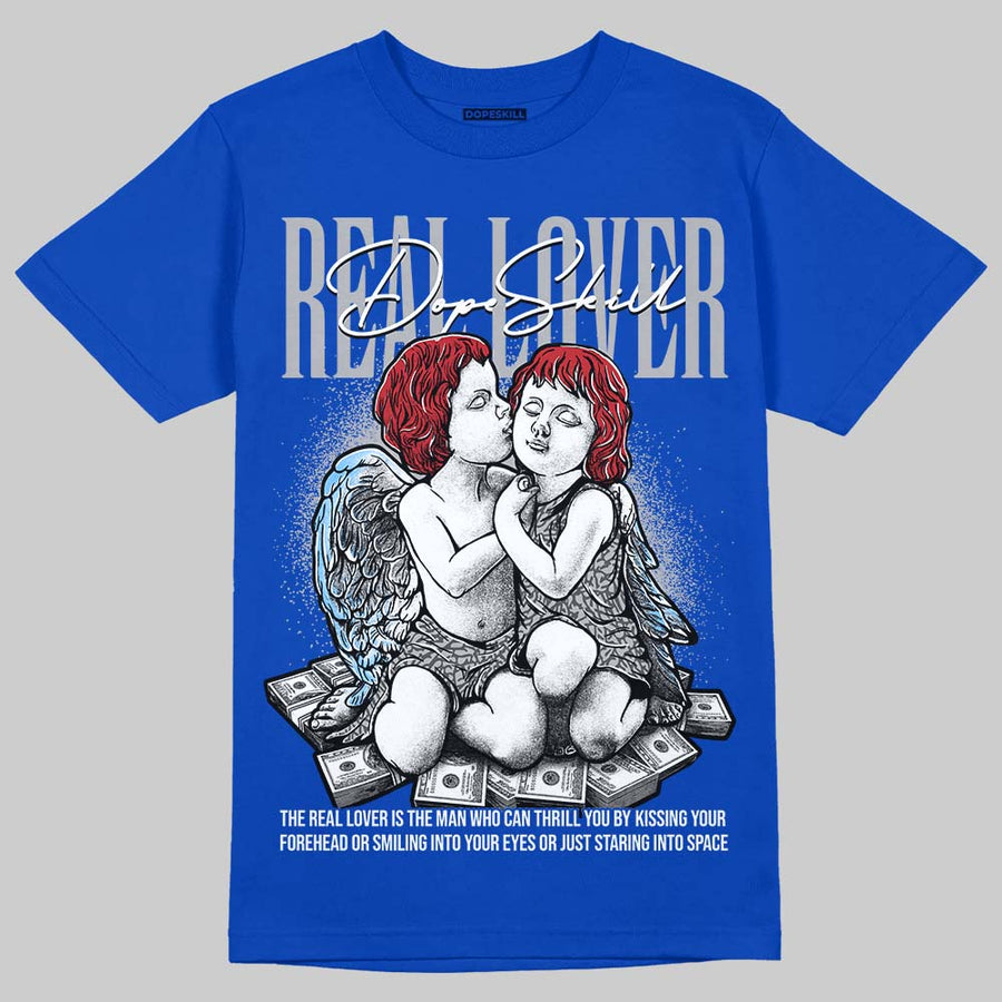 “True Blue” 3s DopeSkill T-Shirt Real Lover Graphic