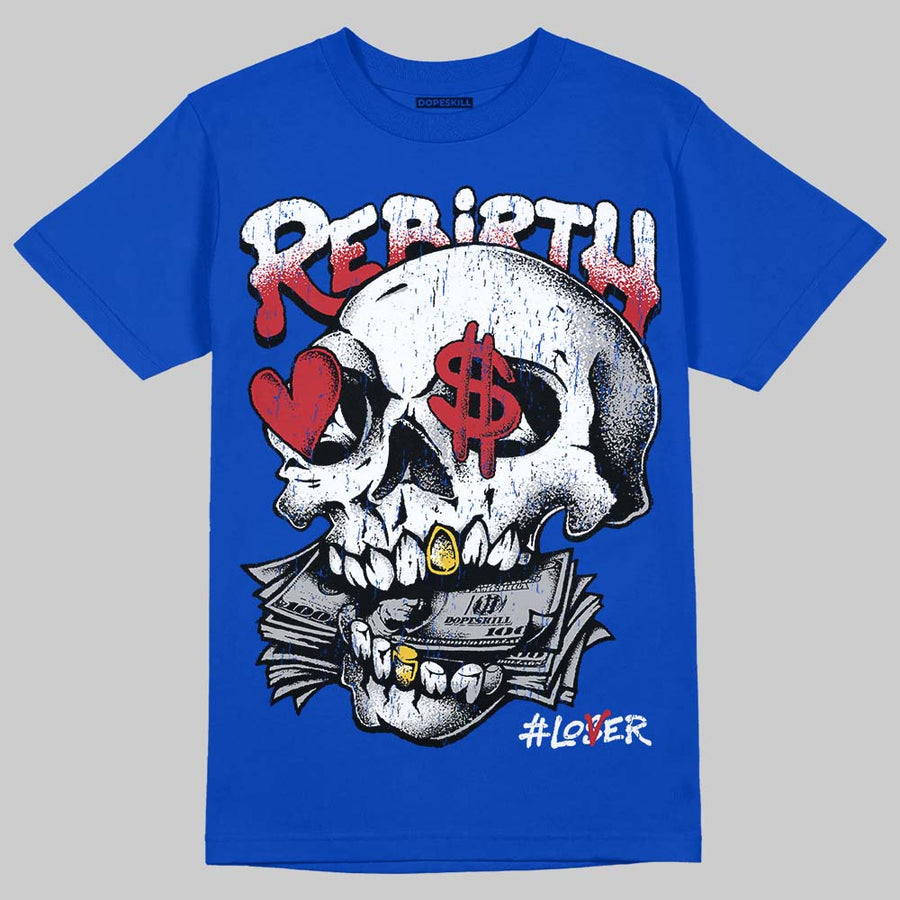 “True Blue” 3s DopeSkill T-Shirt Rebirth Graphic