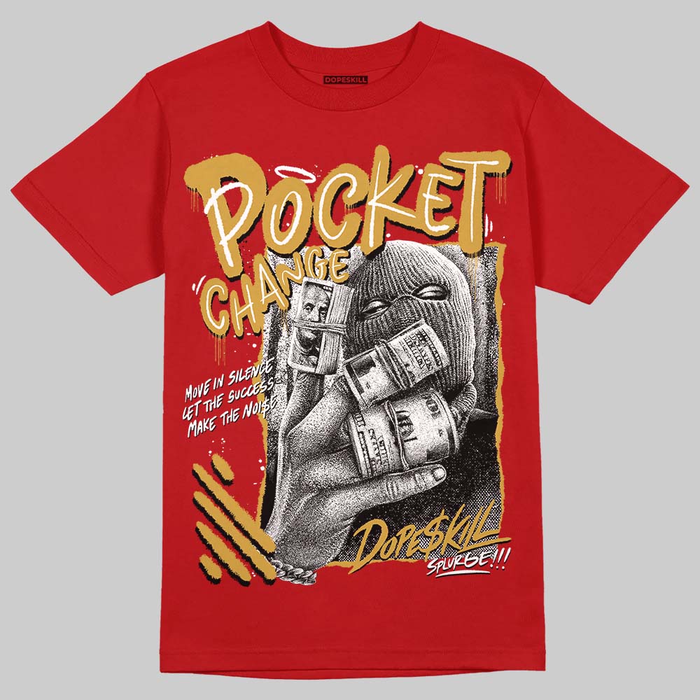 Red Collection DopeSkill T-Shirt Pocket Change Graphic