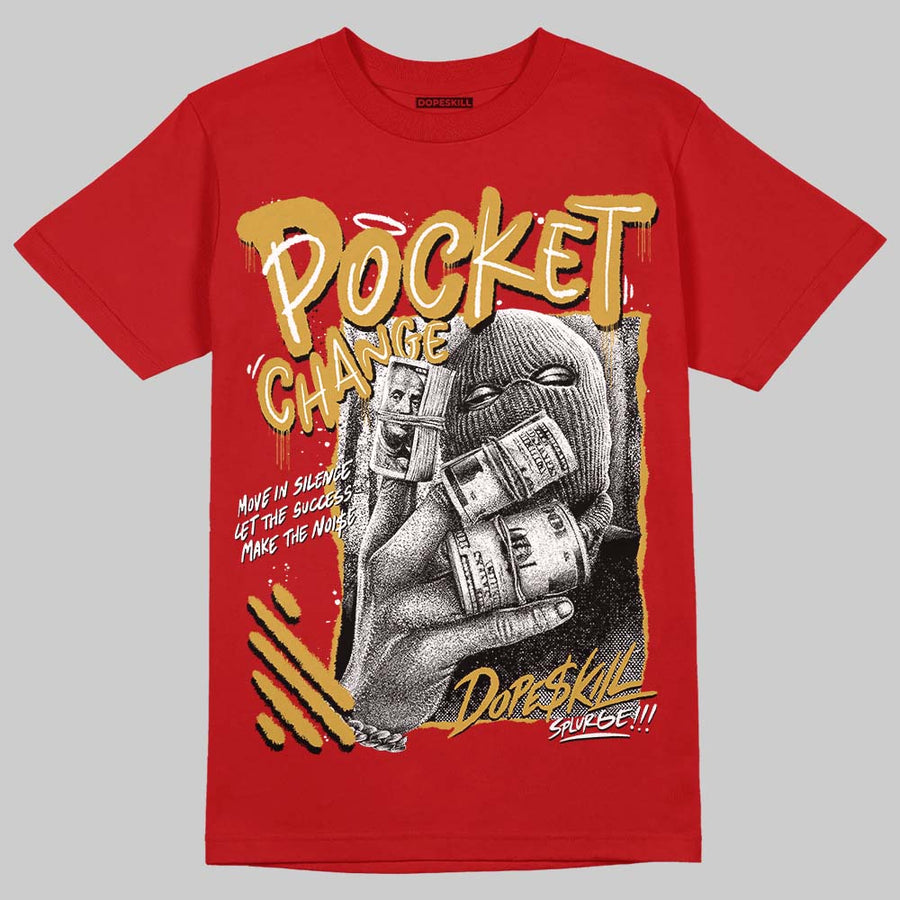 Red Collection DopeSkill T-Shirt Pocket Change Graphic