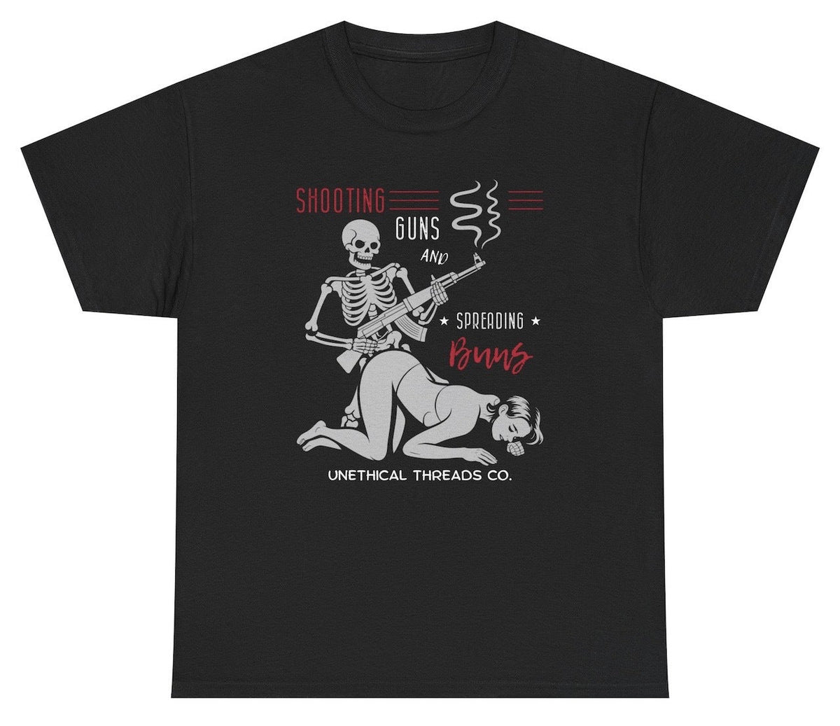 Shooting Guns And Spreading Buns Tee