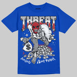 “True Blue” 3s DopeSkill T-Shirt Threat Graphic
