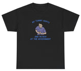 My Tummy Hurts Mad At Government T Shirt
