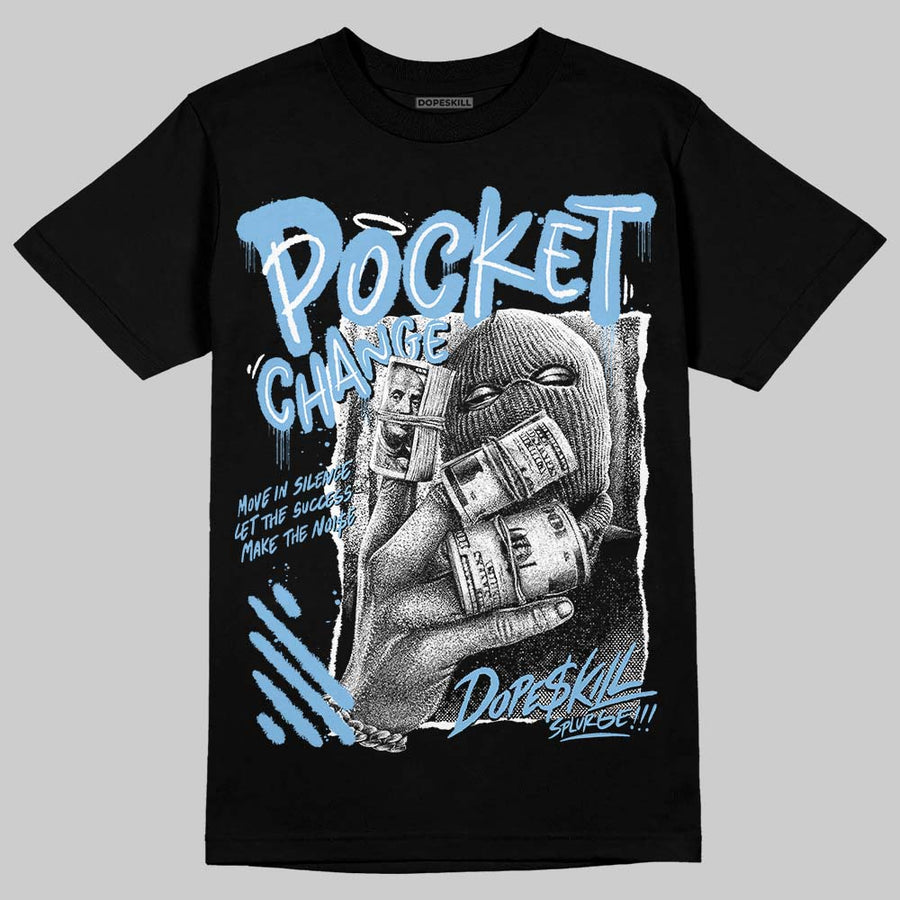 University Blue Collection DopeSkill T-Shirt Pocket Change Graphic