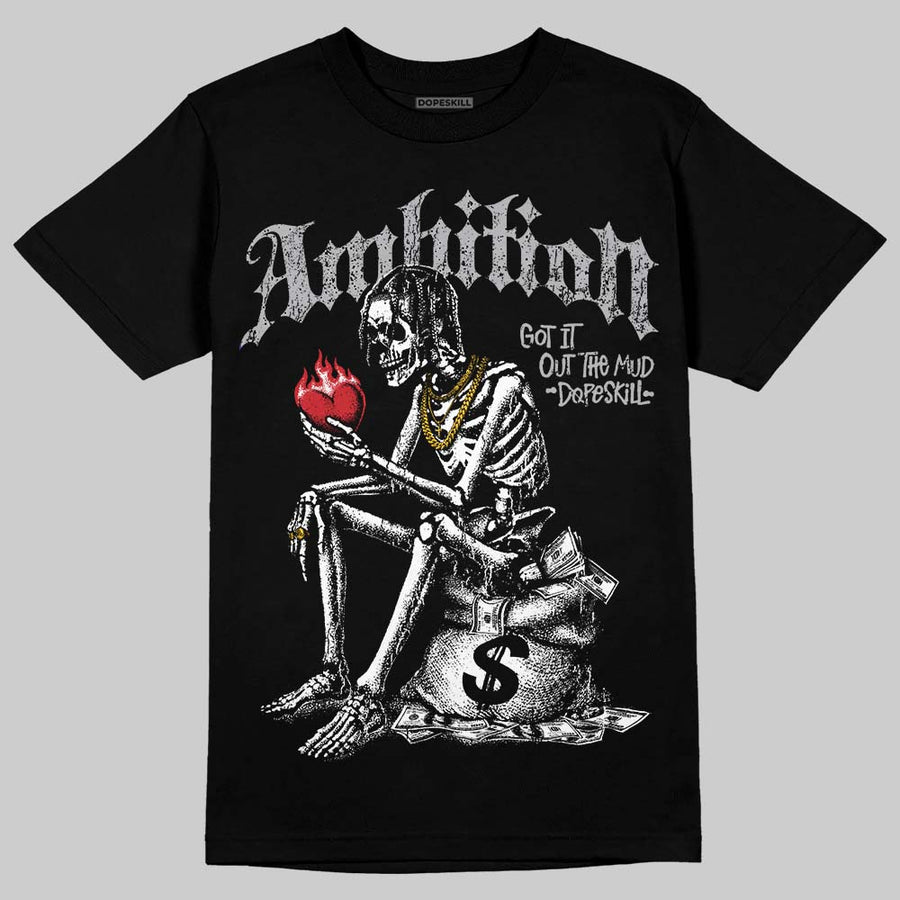 White Cement 4s DopeSkill T-Shirt Ambition Graphic