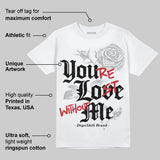 White Cement 4s DopeSkill T-Shirt You’re Lost Without Me Graphic