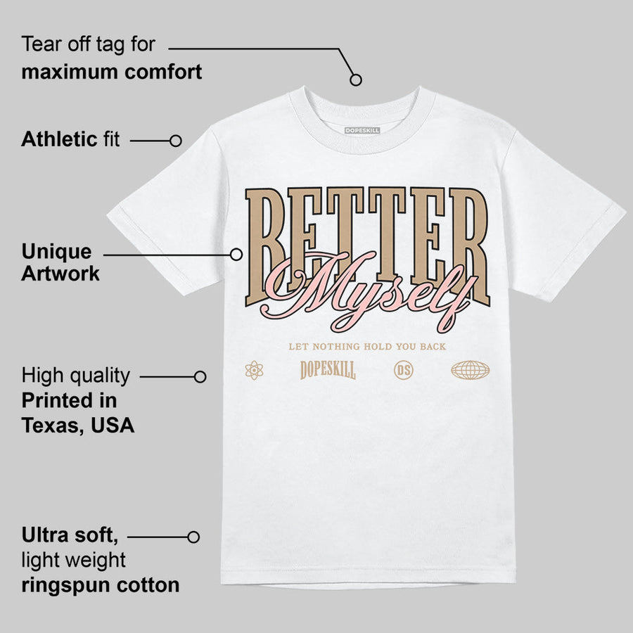 AIR FORCE 1 LINEN DopeSkill T-Shirt Better Myself Graphic