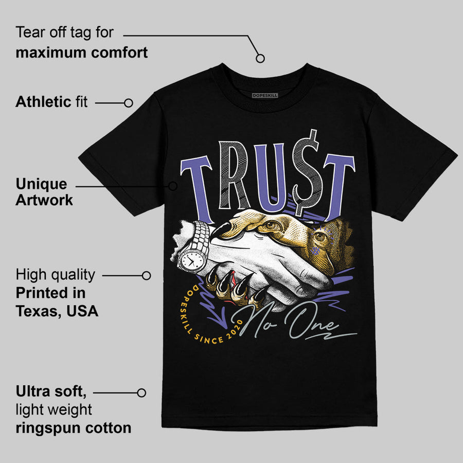 Lakers 4s DopeSkill T-Shirt Trust No One Graphic