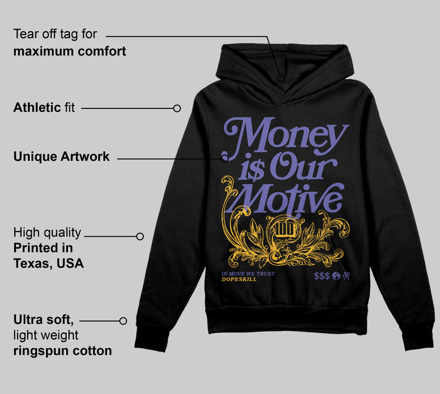 Lakers 4s DopeSkill Hoodie Sweatshirt Money Is Our Motive Typo Graphic