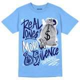 AJ 6 University Blue DopeSkill University Blue T-Shirt Real Ones Move In Silence Graphic
